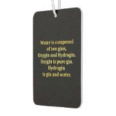 Funny Water und Gin Joke Autolufterfrischer (Links)