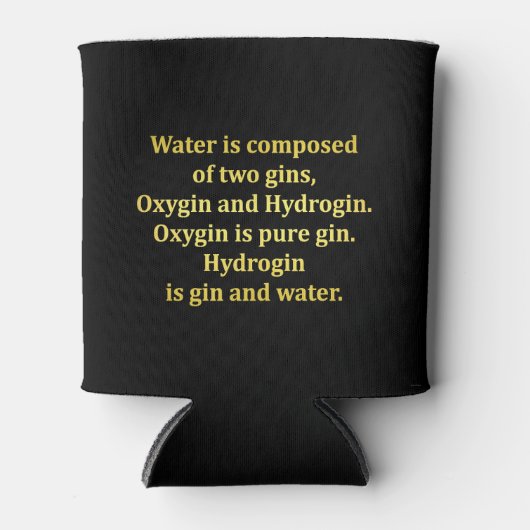 Funny Water und Gin Joke Dosenkühler (Vorderseite)