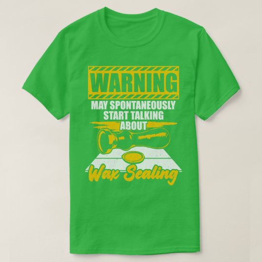 Funny Wax Sealing Lover Geschenk T-Shirt (Design vorne)