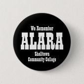 Funny We Remember ALARA Button (Vorderseite)