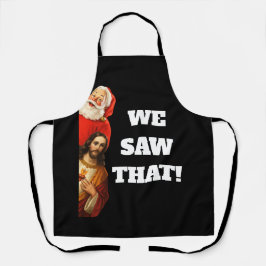 Funny “We Saw That” Santa and Jesus Design Schürze