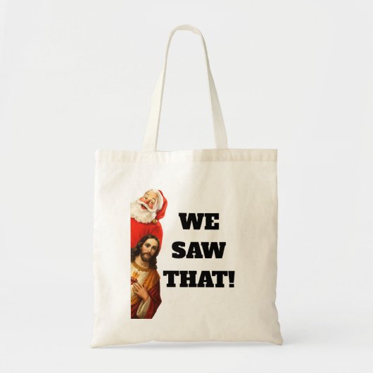 Funny “We Saw That” Santa and Jesus Design Tragetasche (Vorne)