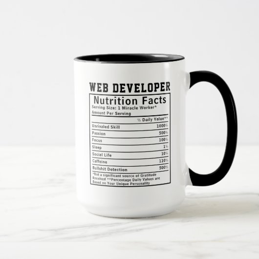 Funny Web Developer Nutrition Facts Coding Life  Tasse (Rechts)