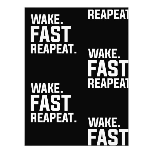 Funny Weckte Fast Repeat Graphic Sarcastic Fotodruck (Vorne)