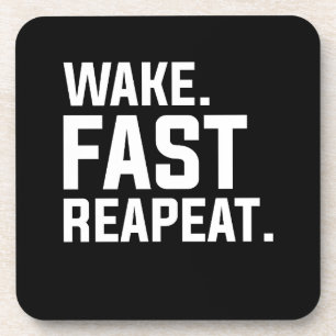 Funny Weckte Fast Repeat Graphic Sarcastic Getränkeuntersetzer