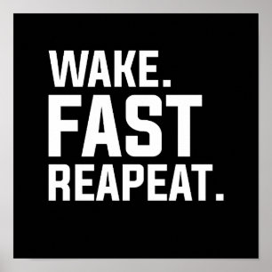 Funny Weckte Fast Repeat Graphic Sarcastic Poster