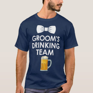 Funny Wedding Bachelor Party Grooms Drink Team T-Shirt