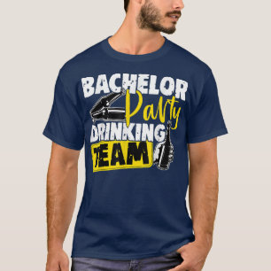 Funny wedding bachelor party grooms drinking team T-Shirt