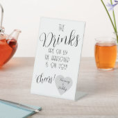 Funny Wedding Bar Sign - "Die Getränke sind auf un Sockelschild (In SItu)