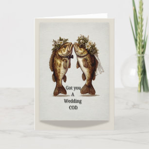 Funny Wedding Card   "Got Dir einen KABELJAU" Karte