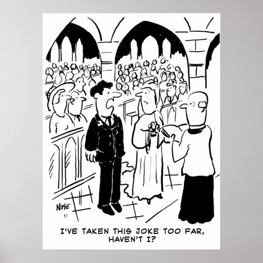 Funny Wedding Cartoon - Bridegroom Praktischer Wit Poster (Vorne)