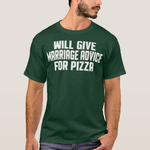 Funny Wedding gibt Heiratsbeilage für Pizza T-Shirt