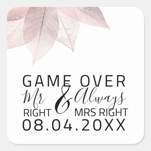 Funny Wedding Mr. Richtig immer Mrs Right Game Ove Quadratischer Aufkleber (Vorderseite)