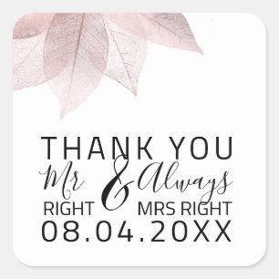 Funny Wedding Mr Right $ Immer Ms Right White Quadratischer Aufkleber