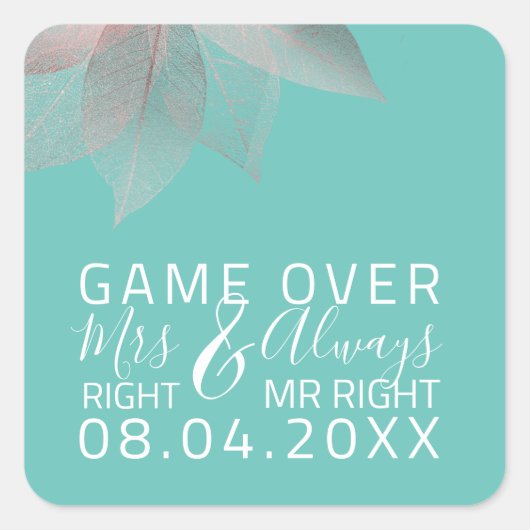 Funny Wedding Mrs Right Always Mr Game Over Quadratischer Aufkleber (Vorderseite)