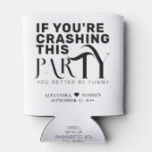 Funny Wedding Party Quote Gastgeschenk Hochzeit Dr Dosenkühler (Rückseite)