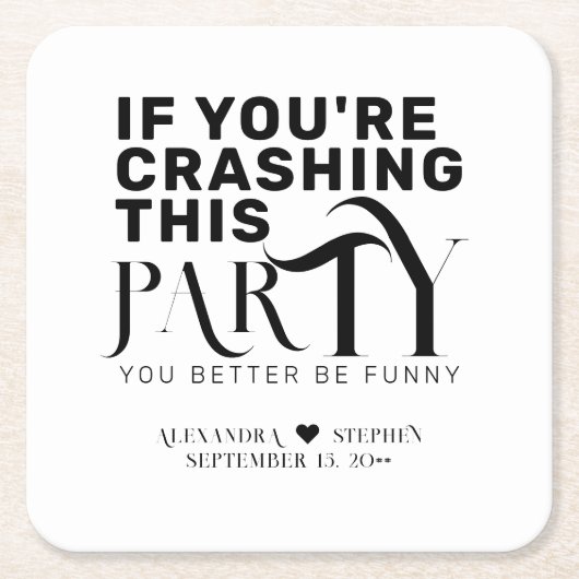 Funny Wedding Party Quote Gastgeschenk Hochzeit Dr Rechteckiger Pappuntersetzer (Vorderseite)
