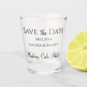 Funny Wedding Save the Date Schwarz-weiß Typografy Schnapsglas (Vorderseite)