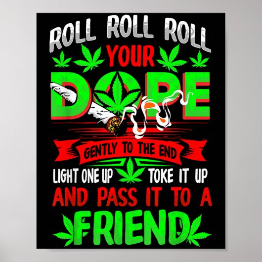 Funny Weed Pot Lover Roll Joint Friend Smoking Sho Poster (Vorne)