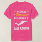 Funny Weekend Base Jumping T-Shirt (Design vorne)