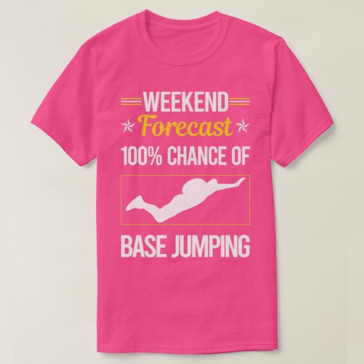 Funny Weekend Base Jumping T-Shirt (Design vorne)