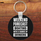 Funny Weekend Forecast Boating With A Chance Of Dr Schlüsselanhänger (Vorderseite)