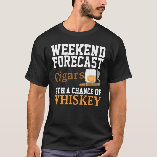 Funny Weekend Forecast Zigarren und Whiskey für Mä T-Shirt (Vorderseite)