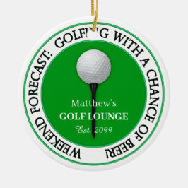 Funny Weekend Golf Lounge / Bar Keramik Ornament