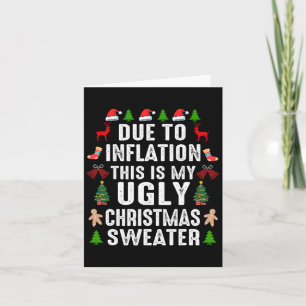 Funny wegen der Inflation hässliche Weihnachtssüße Karte