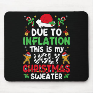 Funny wegen Inflation hässlich Weihnachtssüßer Män Mousepad