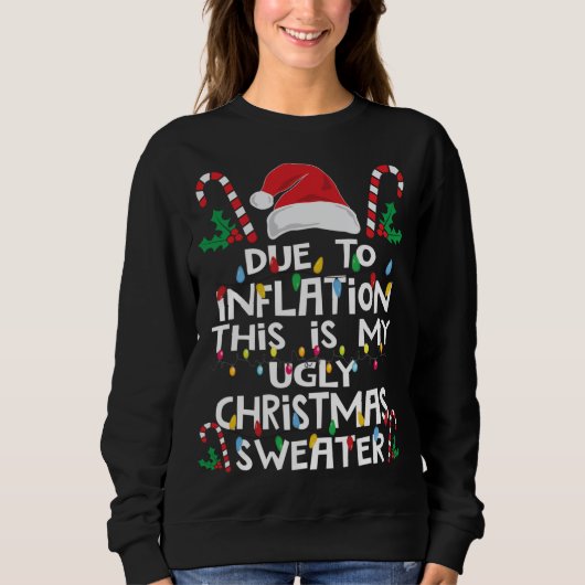 Funny wegen Inflation Ugly Weihnachtssüßer Sweatshirt (Vorderseite)