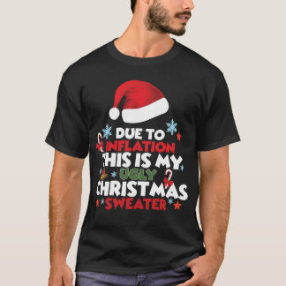 Funny wegen Inflation Ugly Weihnachtssüßer T-Shirt