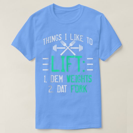 Funny Weight Lifting With Sayings Lift Dat Fork Gy T-Shirt (Design vorne)