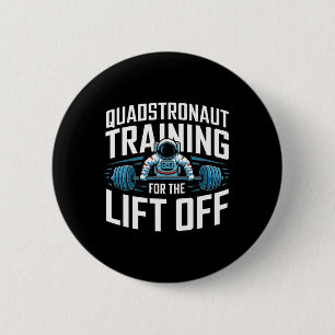 Funny Weightlift Bodybuilding Gym Fitness Astro Button