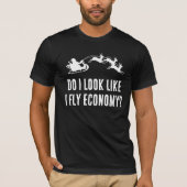 Funny Weihnachten Shirt - Fliege ich Wirtschaft? (Vorderseite)