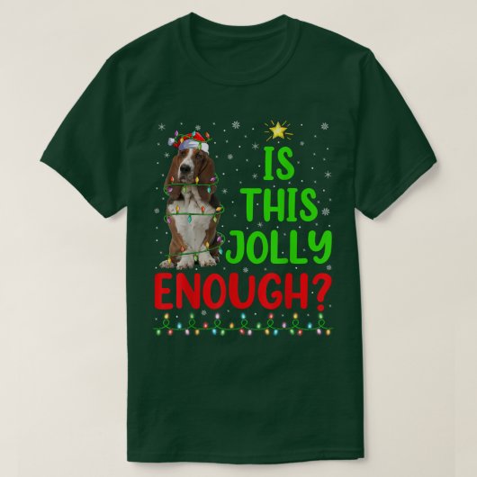 Funny Weihnachtsbaum ist dieses fröhlich genug Bas T-Shirt (Design vorne)