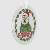 Funny Weird Chicken F-CAW-F Holiday FCawF Ornament (Vorderseite)