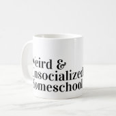 Funny Weiß und unsozialisierte Homeschool-Mama ode Kaffeetasse (Vorderseite Links)