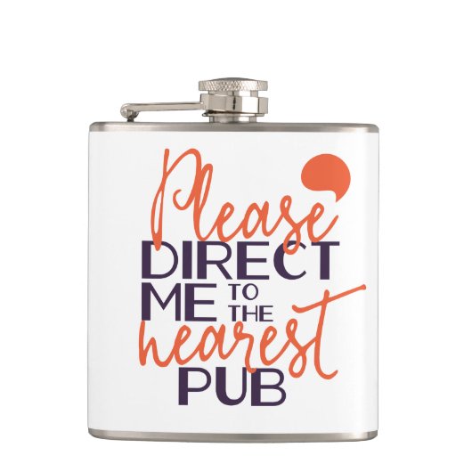 Funny weist mich bitte in den nächsten Pub Flachmann (Vorderseite)