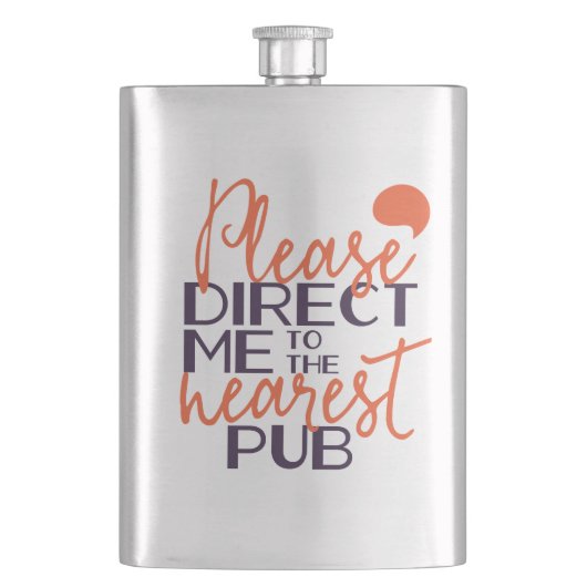 Funny weist mich bitte in den nächsten Pub Flachmann (Vorderseite)