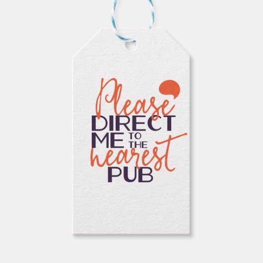 Funny weist mich bitte in den nächsten Pub Geschenkanhänger (Vorderseite)
