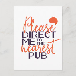 Funny weist mich bitte in den nächsten Pub Postkarte