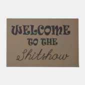Funny Welcome to Shitshow Fußmatte (Vorderseite)