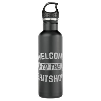 Funny Welcome to Shitshow Meme Shirt Gift for Edelstahlflasche