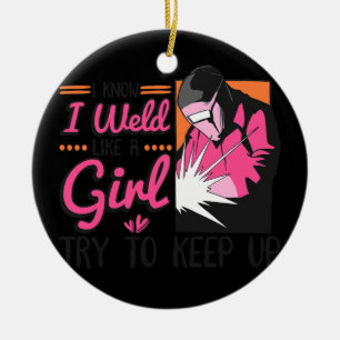 Funny Welder ich weiß, ich habe Lika ein Mädchen Keramik Ornament
