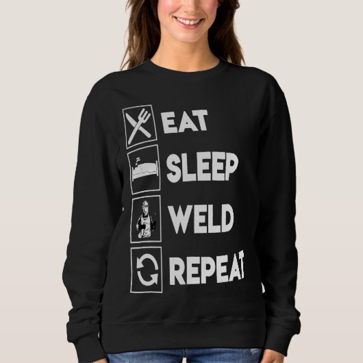 Funny Welding Eat Sleep Weld Repeat Tshirt for Wel (Vorderseite)