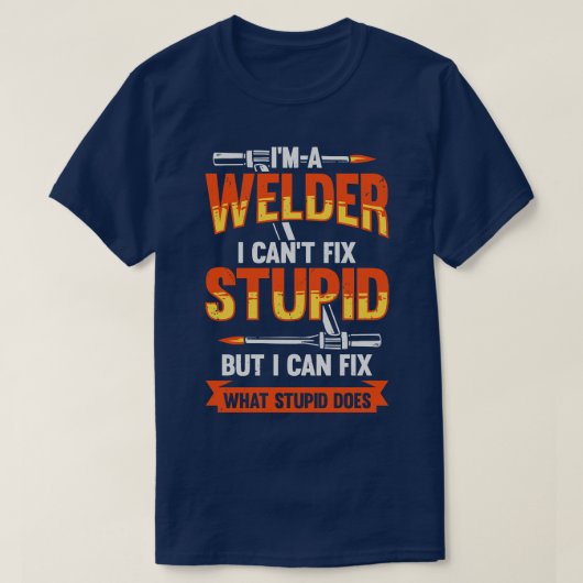 Funny Welding Welder Gift T-Shirt (Design vorne)