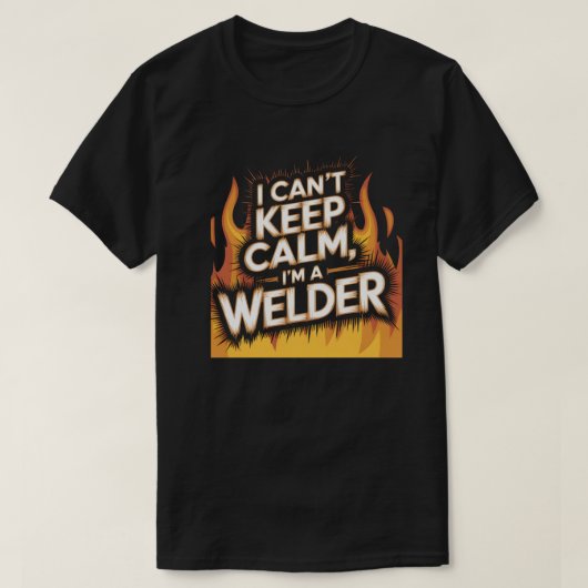 Funny Welding Zitat T-Shirt (Design vorne)