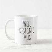 Funny Well Designed Tasse (Links)