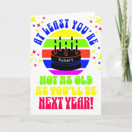 Funny, wenigstens bist du nicht. Gefaltete Grußkar Karte